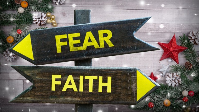 Fear vs Faith