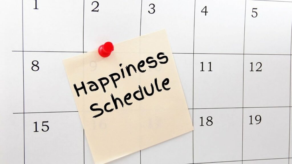 Stay on Your Happiness Schedule