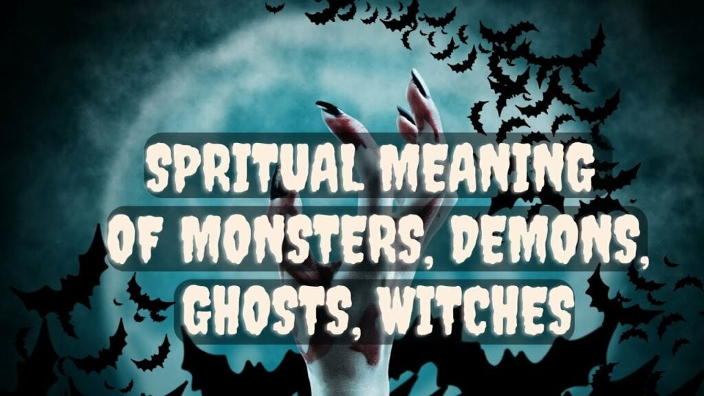 The Spiritual Meaning of Ghosts, Monsters, Witches, Zombies and More | Fear, Evil and Halloween