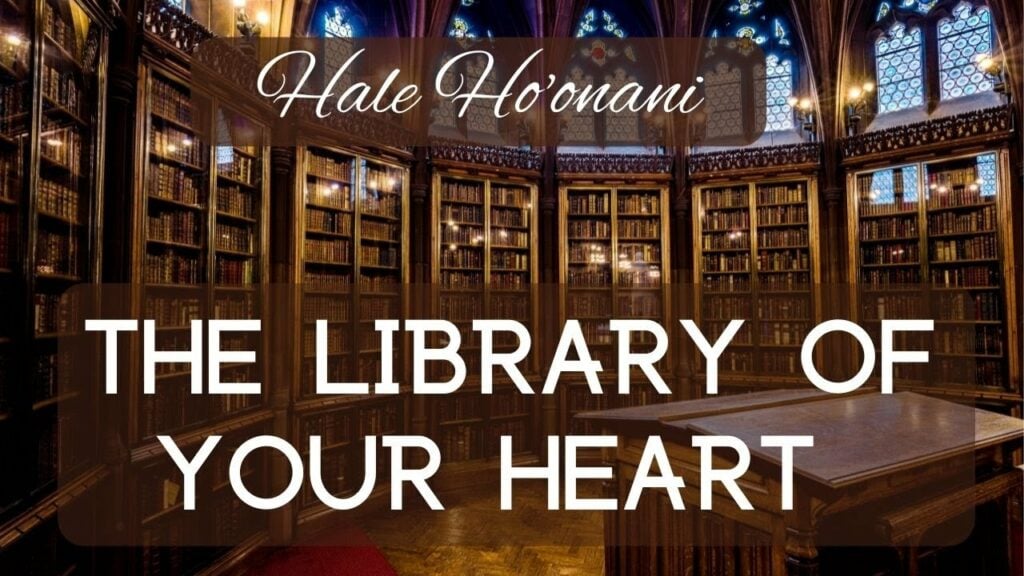 The Library of Your Heart