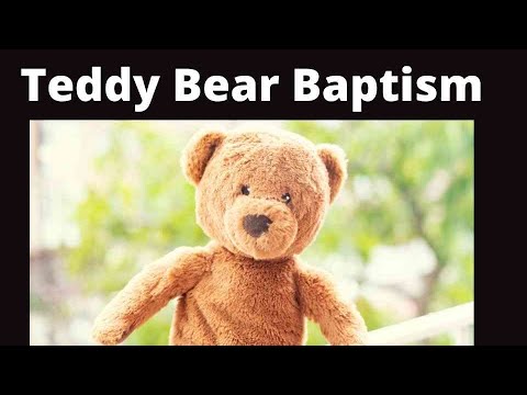 Teddy Bear Baptism